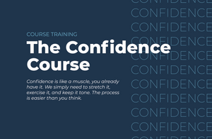 The Confidence Course